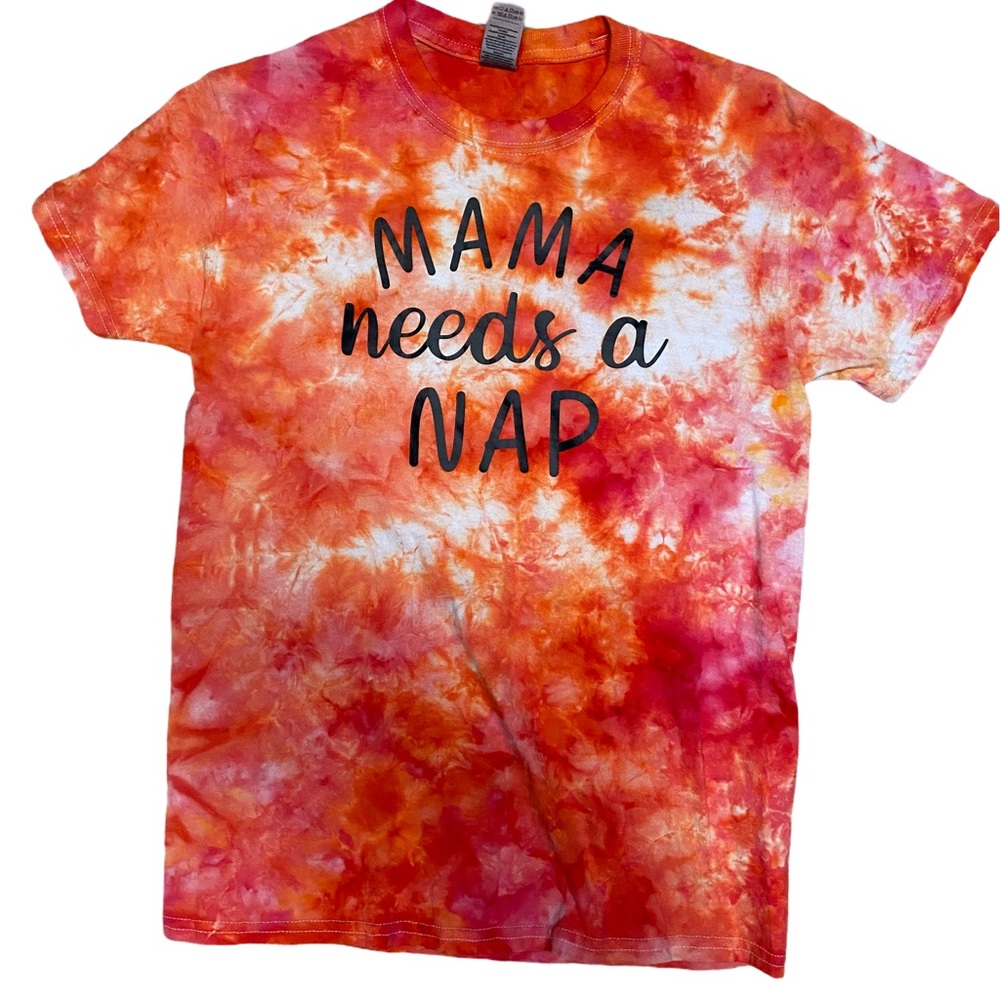 Mama Needs a Nap Size Small Gildan Shirt Tie Dye